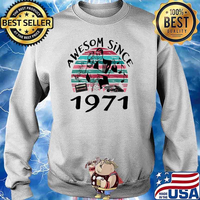 Awesom Since 1971 Car music vintage Sweater