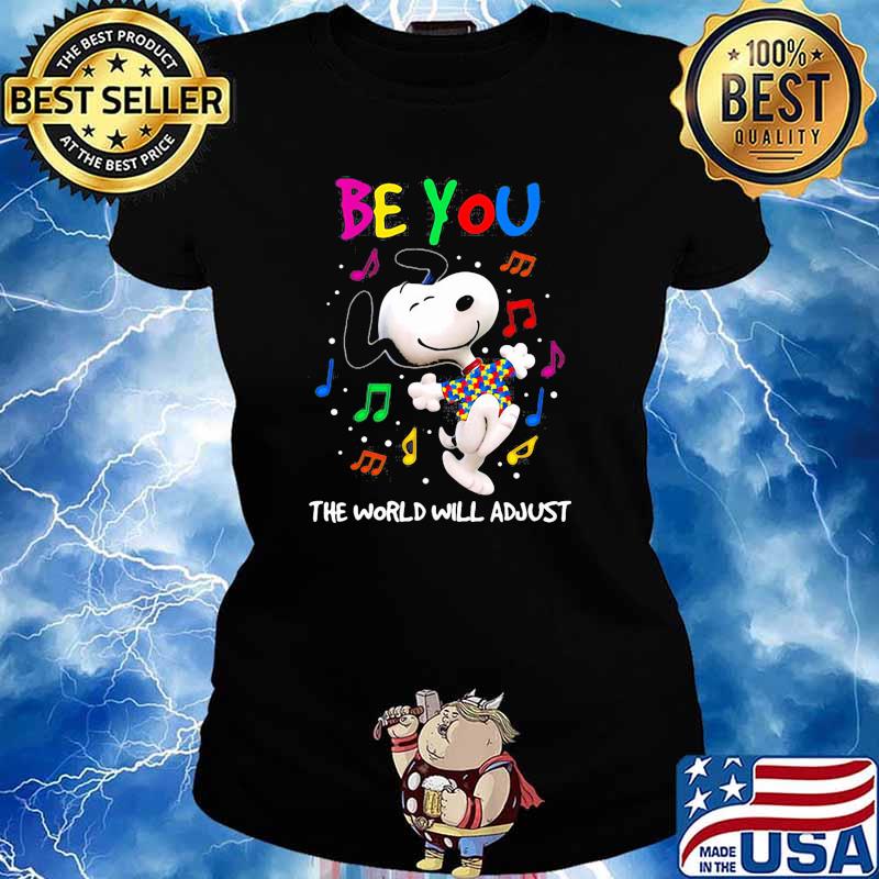 Be you the world will adjust snoopy music autism awareness s Ladies tee