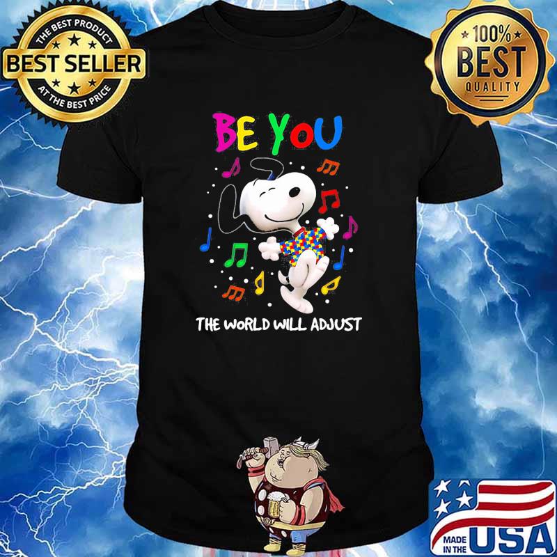 Be you the world will adjust snoopy music autism awareness shirt