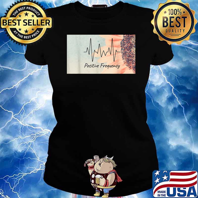 Chic Flower Graphic Positive Frequency Shirt Ladies tee