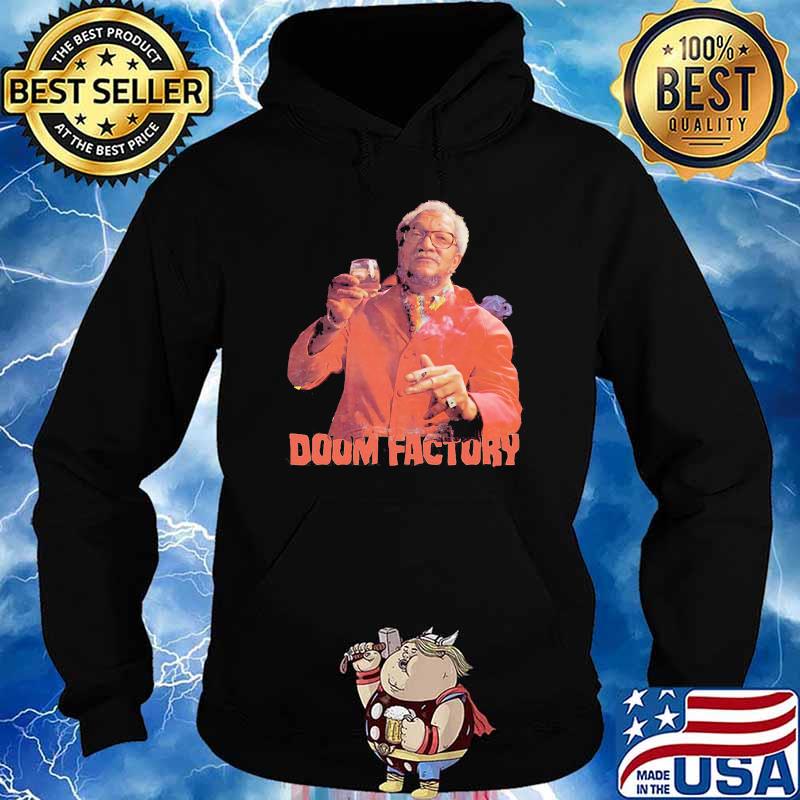 Doom factory funny s Hoodie