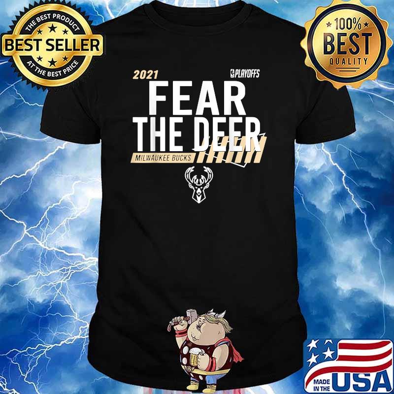 Fear Deer - Milwaukee Basketball and Hunting Bucks Shirt