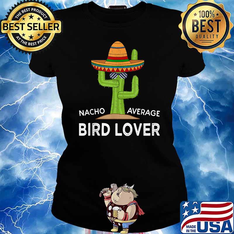 Fun Hilarious Bird Watcher Meme Saying Bird Lover Shirt Ladies tee