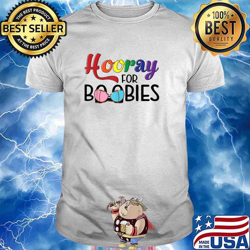 Hooray For Boobies T-Shirt
