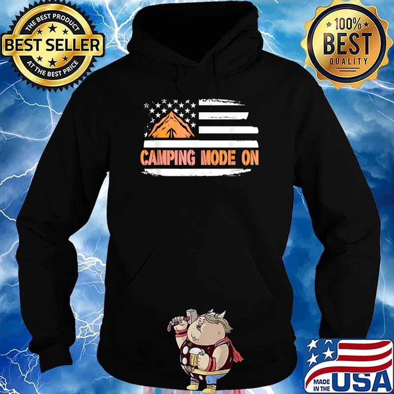 Inspirational Camping Mode Quote Mountain Flag Shirt Hoodie