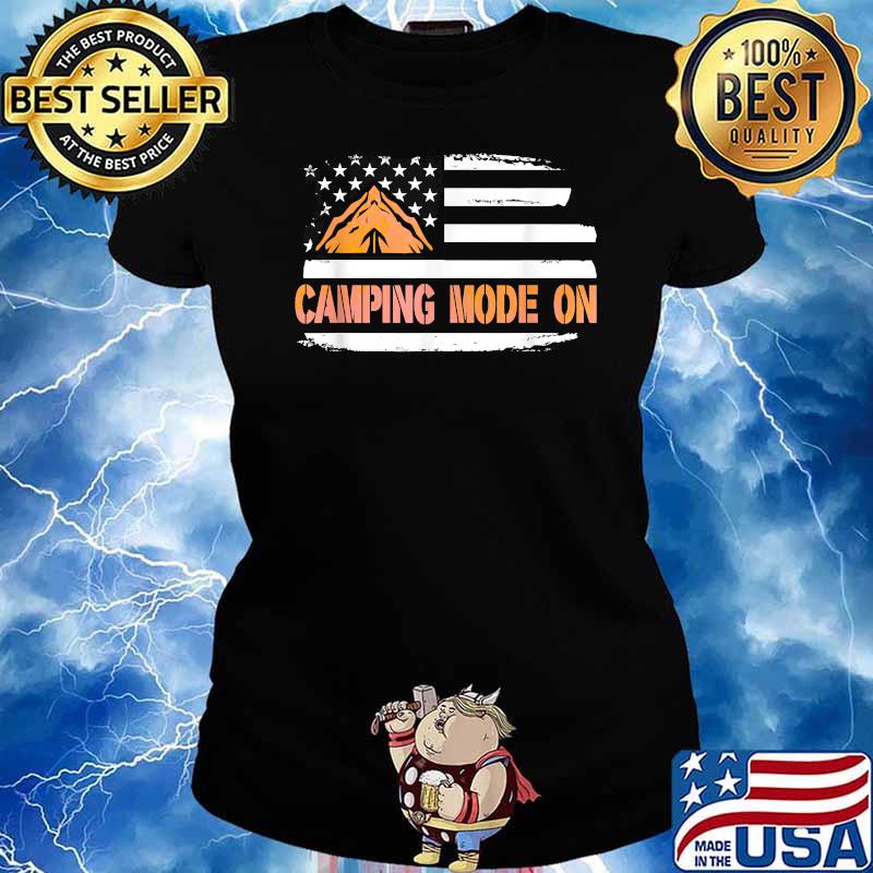 Inspirational Camping Mode Quote Mountain Flag Shirt Ladies tee