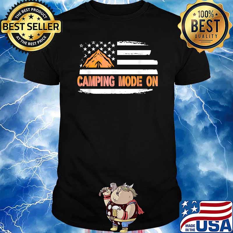 Inspirational Camping Mode Quote Mountain Flag Shirt