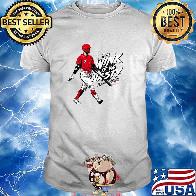 Jesse Winker - Wink If Ya Nasty Baseball Shirt