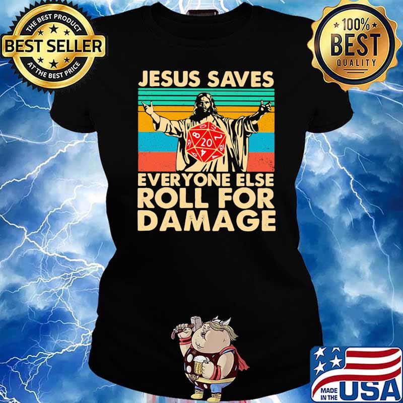 Jesus Saves Everyone Else Roll For Damage Vintage s Ladies tee