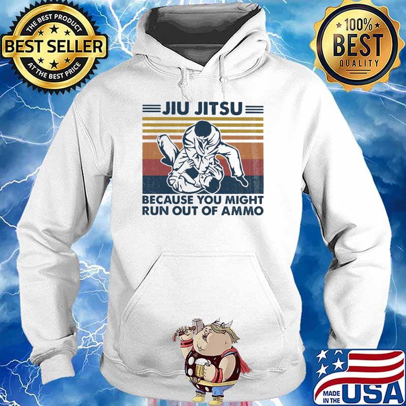 Jiu jitsu because you might run out of ammo vintage s Hoodie