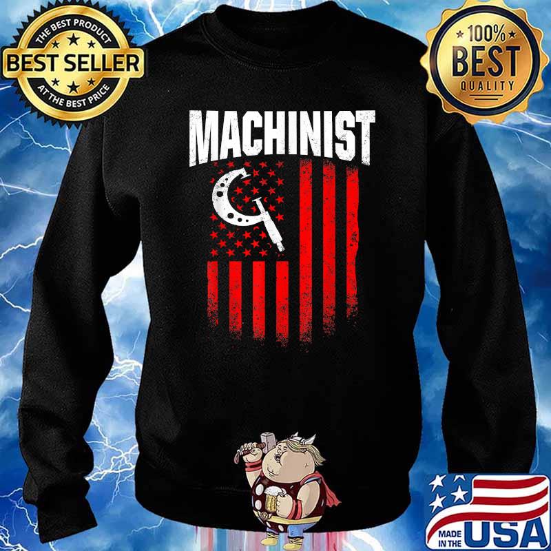 Machinist Operator Machining American Flag T-Shirt Sweater