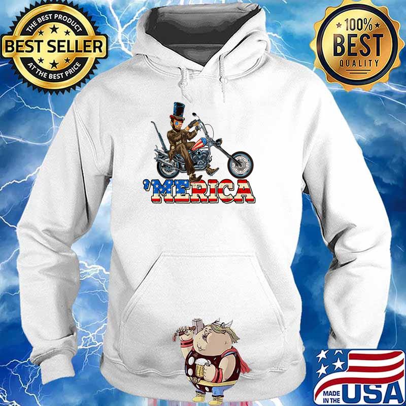 Merica Motorcycle Abraham Lincoln 4th Of July Independence Day T-Shirt Hoodie