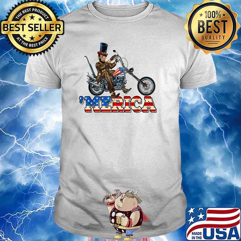 Merica Motorcycle Abraham Lincoln 4th Of July Independence Day T-Shirt
