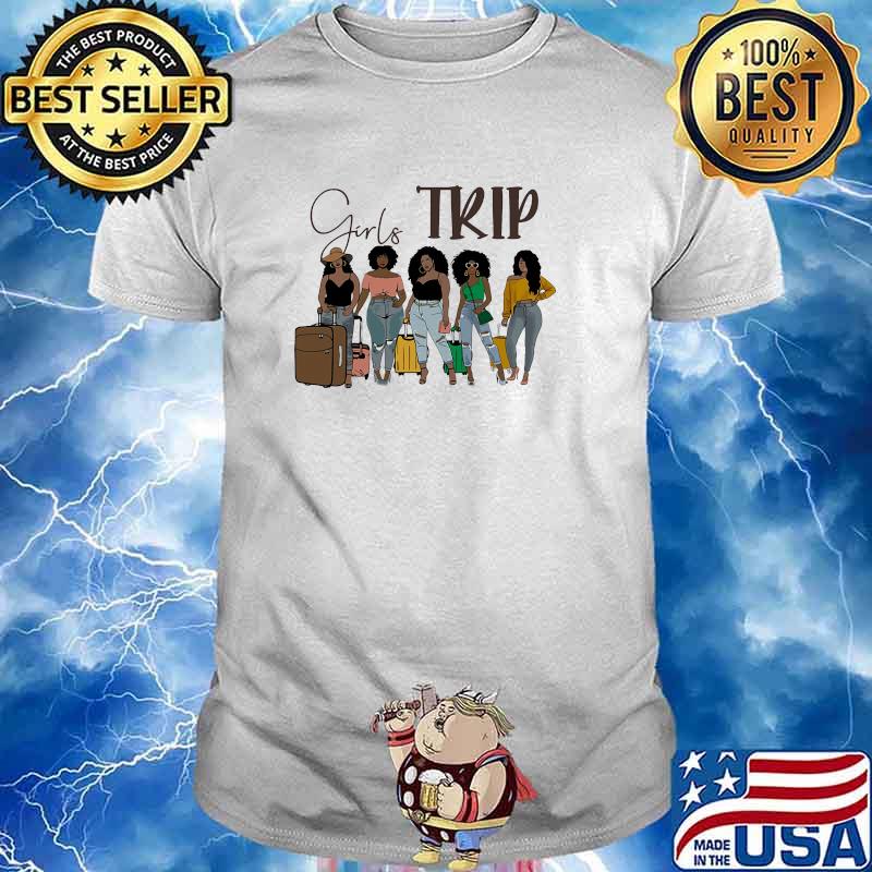 Official girls trip black woman shirt