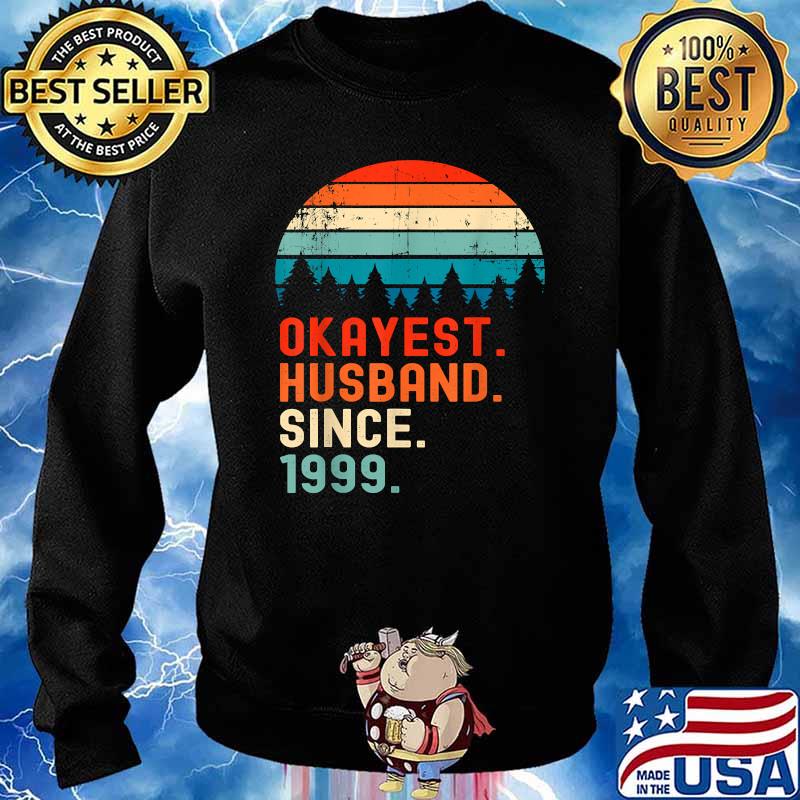 Okayest Husband Since 1999 Vintage T-Shirt Sweater