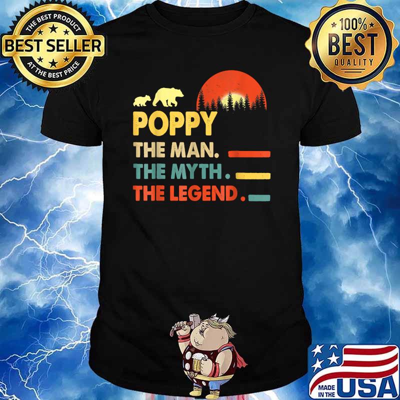 Poppy The Man The Myth The Legend Daddy Bear Vintage Sunset T-Shirt