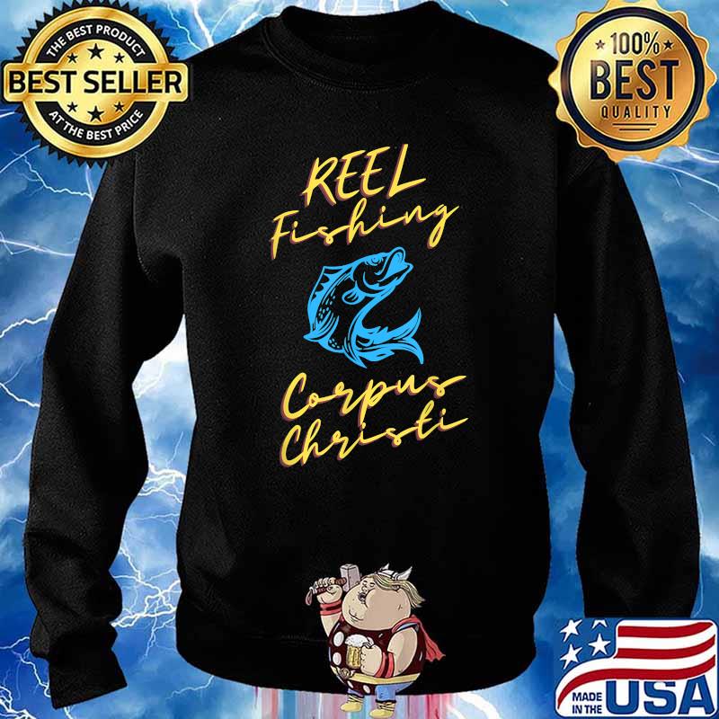 Reel Fishing Corpus Christi Shirt Sweater
