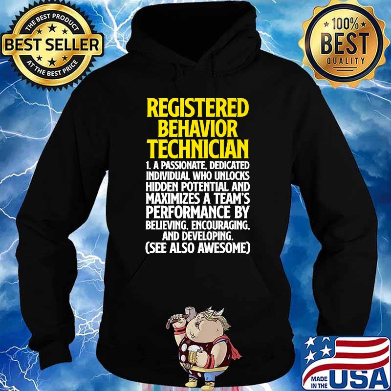 Registered Behavior Technician quote T-Shirt Hoodie