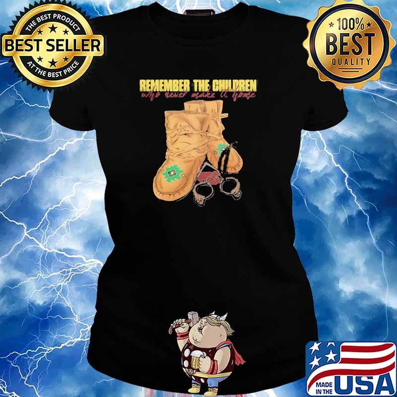 Remember The Children Who Never Make It Home Shirt Ladies tee
