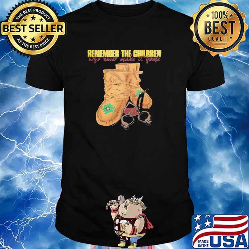 Remember The Children Who Never Make It Home Shirt