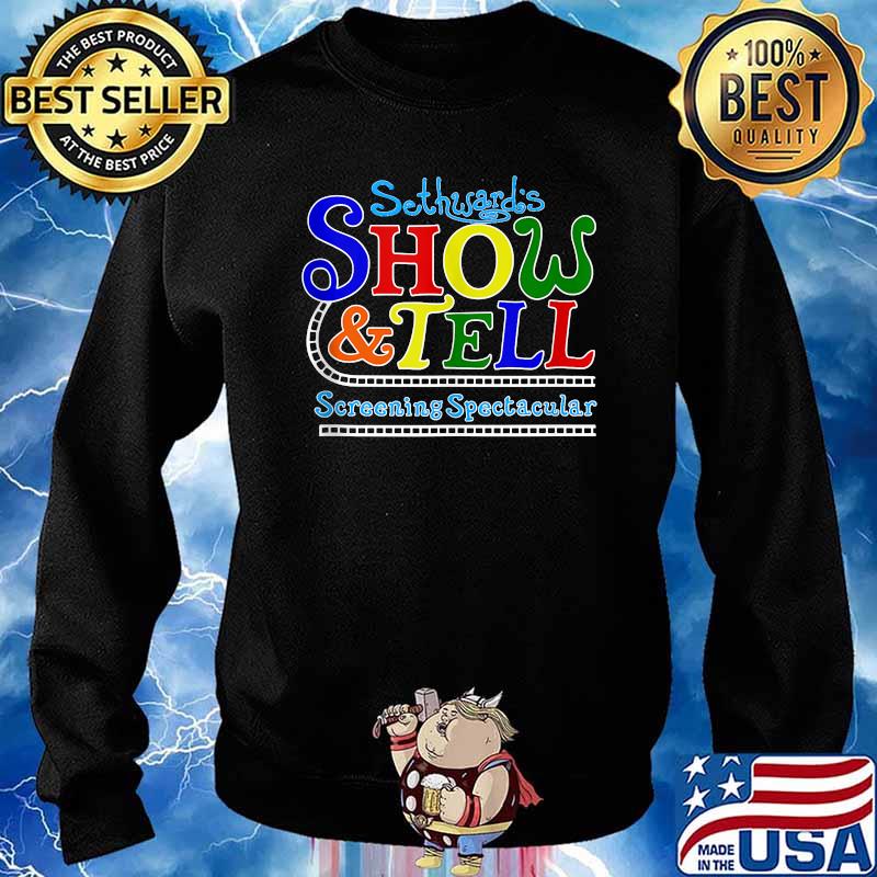 Sethwards Classic Show & Tell Screening Spectacular Shirt Sweater
