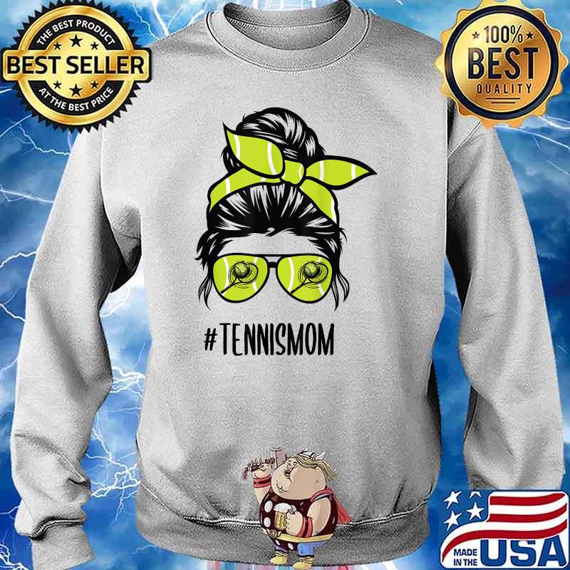 Tennis Mom Messy Bun life hair glasses Shirt Sweater