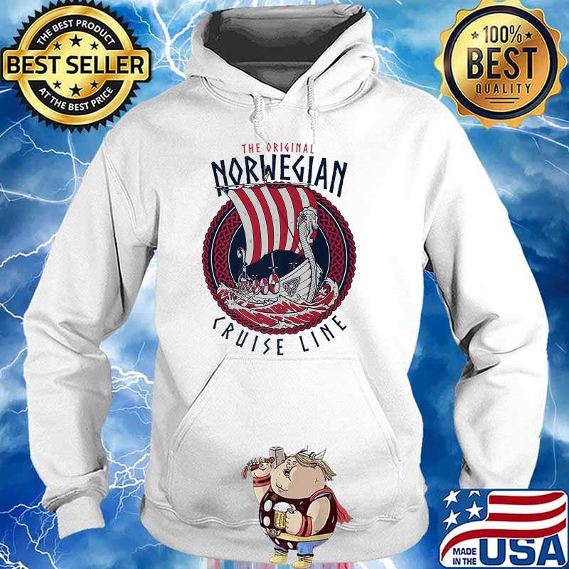The Original Norwegian Cruise Line Funny Viking ShipT-Shirt Hoodie