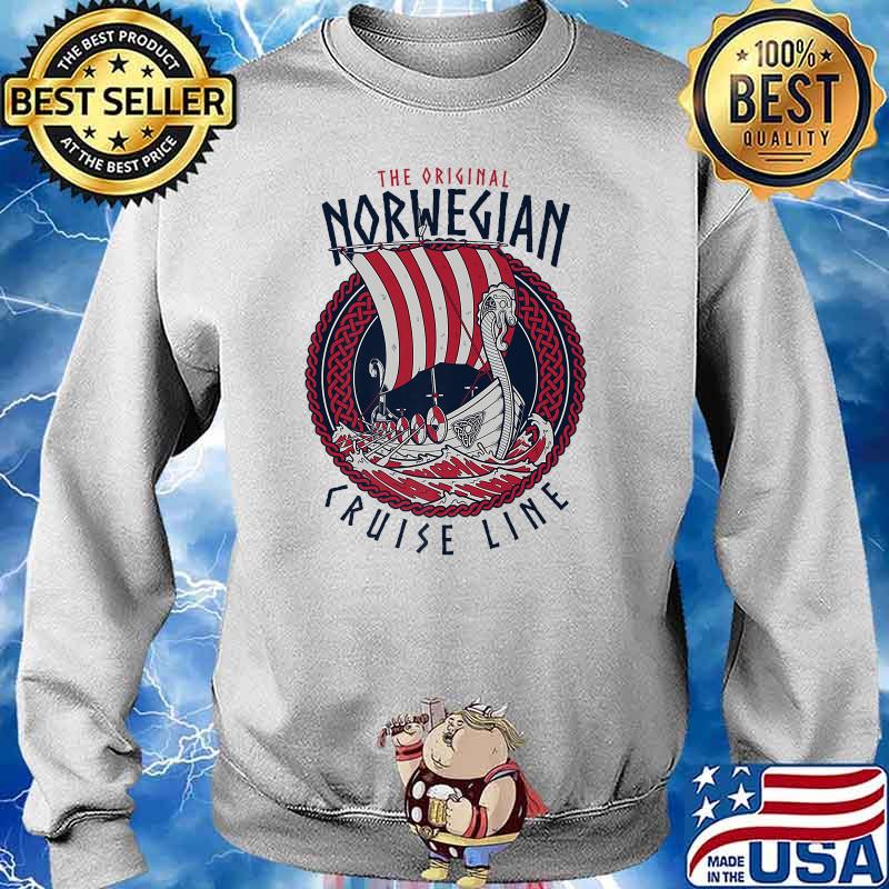 The Original Norwegian Cruise Line Funny Viking ShipT-Shirt Sweater