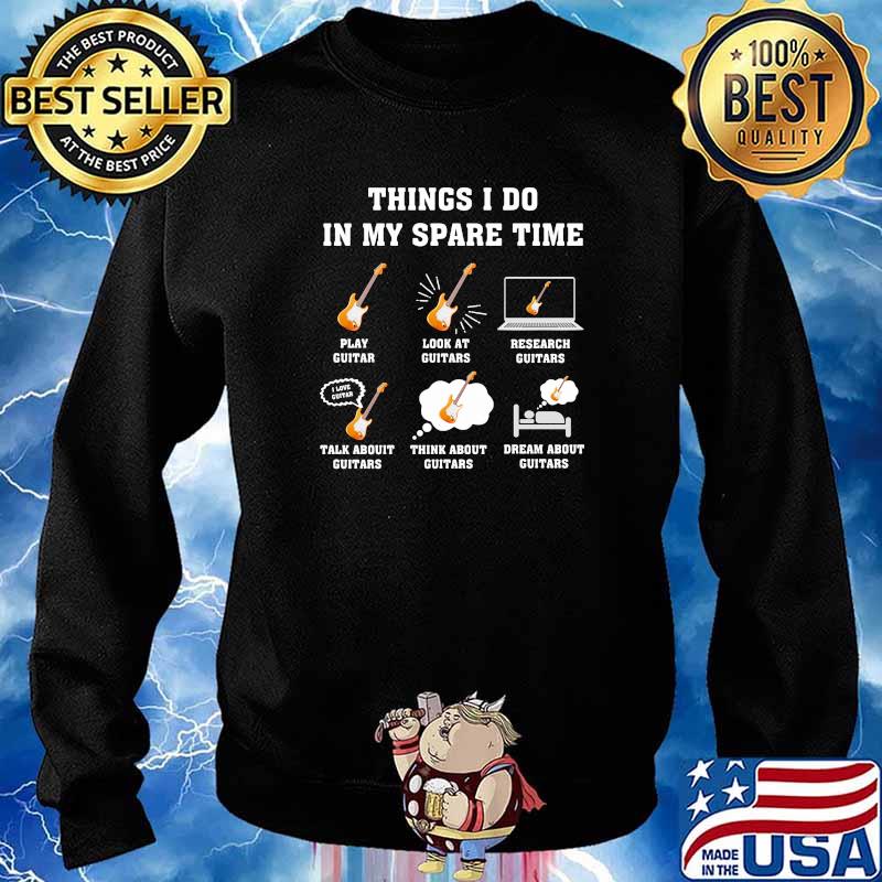 Things i do in my spare time with guitars s Sweater
