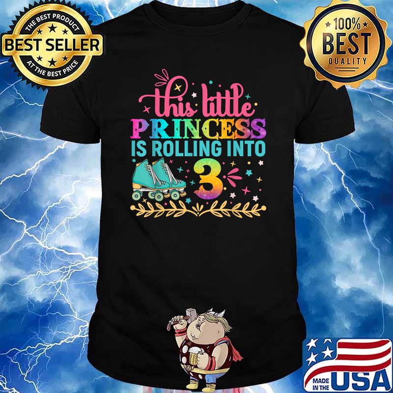 This Little Princess Is Rolling Into Skateboarding Shirt