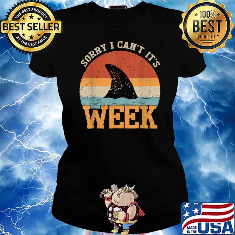 Vintage Sorry I Can't It's Week Funny Shark Shirt Ladies tee