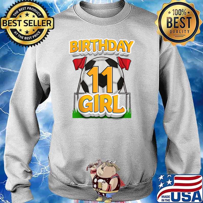 11th Birthday Soccer Birthday 11 Year Old Soccer Player T-Shirt Sweater