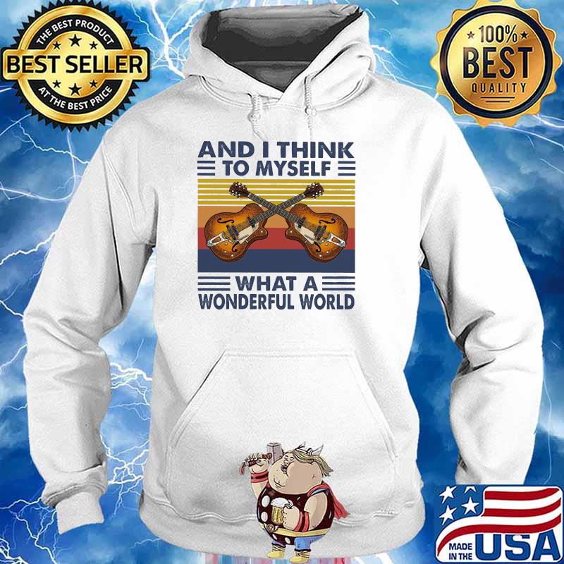 And i think to myself what a wonderful world guitar vintage Hoodie