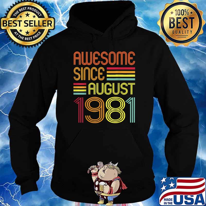 Awesome Since August 1981 40th birthday retro T-Shirt Hoodie