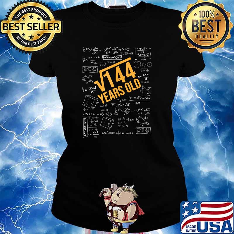 Birthday Square Root Of 144 Years Old - Math T-Shirt Ladies tee