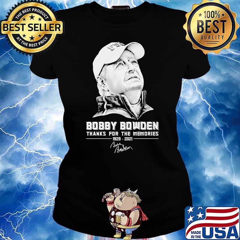 Bobby bowden thanks for the memories signature Ladies tee