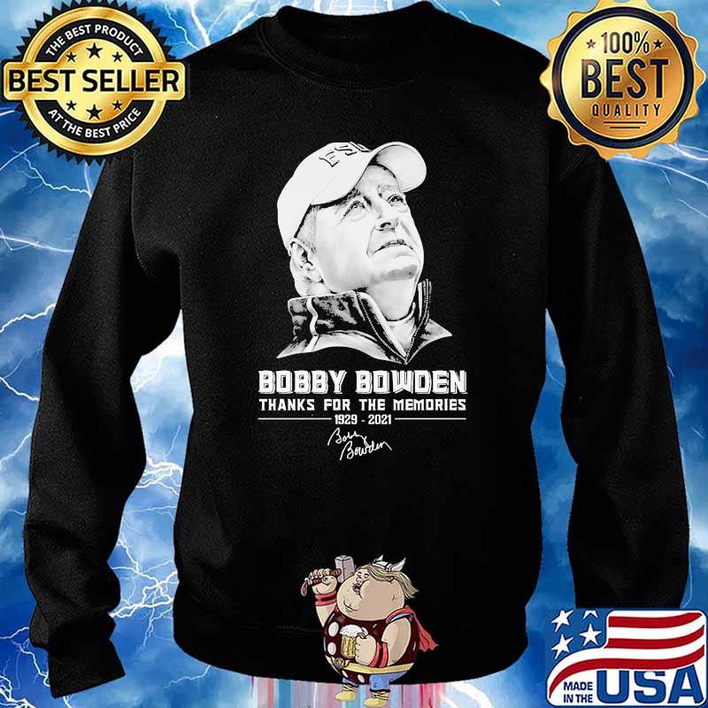 Bobby bowden thanks for the memories signature Sweater