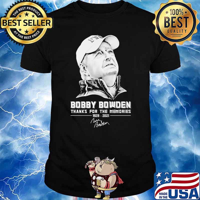 Bobby bowden thanks for the memories signature shirt