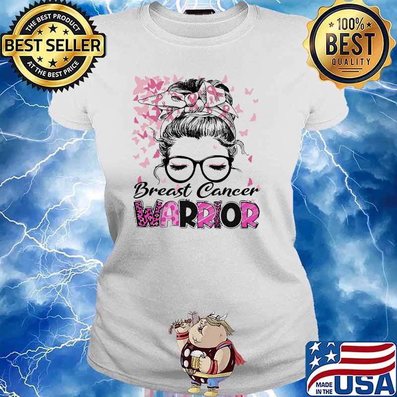 Breast cancer warrior messy bun leopard Ladies tee
