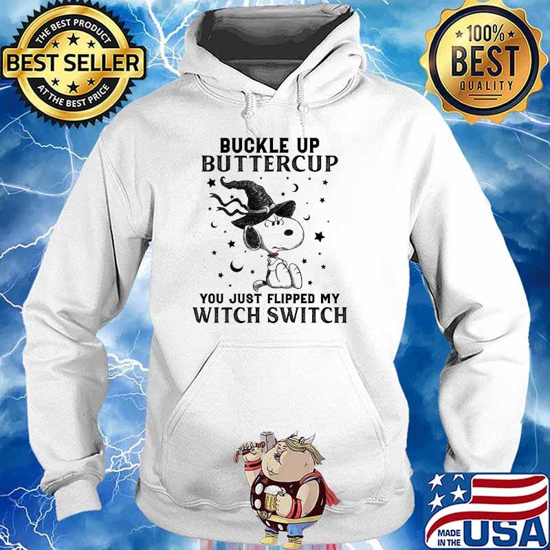 Buckle up buttercup you just flipped my witch switch yoda halloween Hoodie