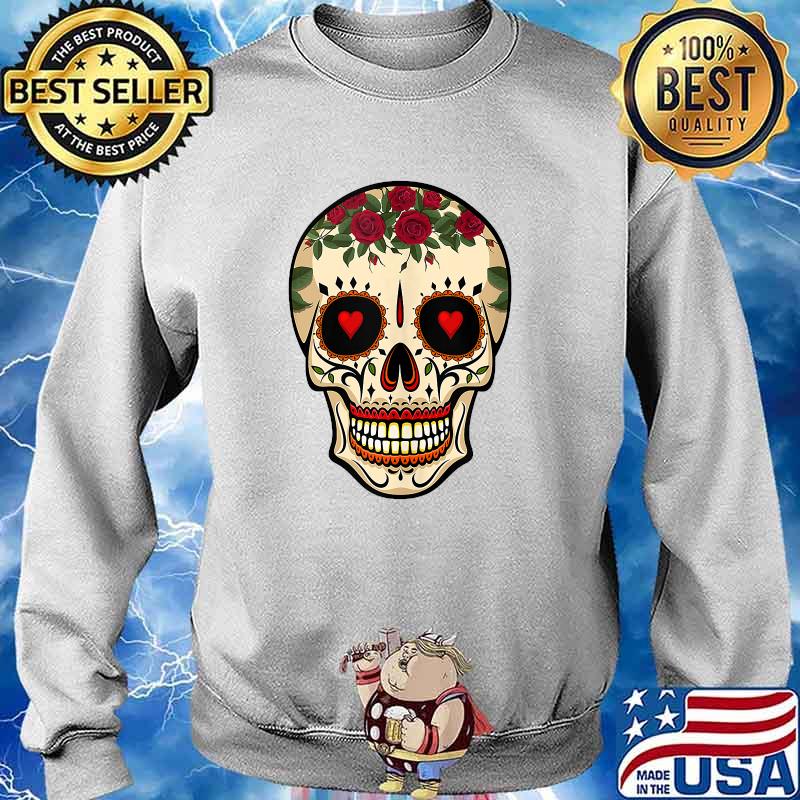 Day of the Dead Sugar Skull Red Roses Hearts T-Shirt Sweater