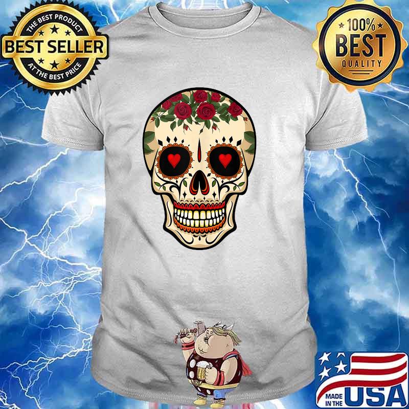 Day of the Dead Sugar Skull Red Roses Hearts T-Shirt