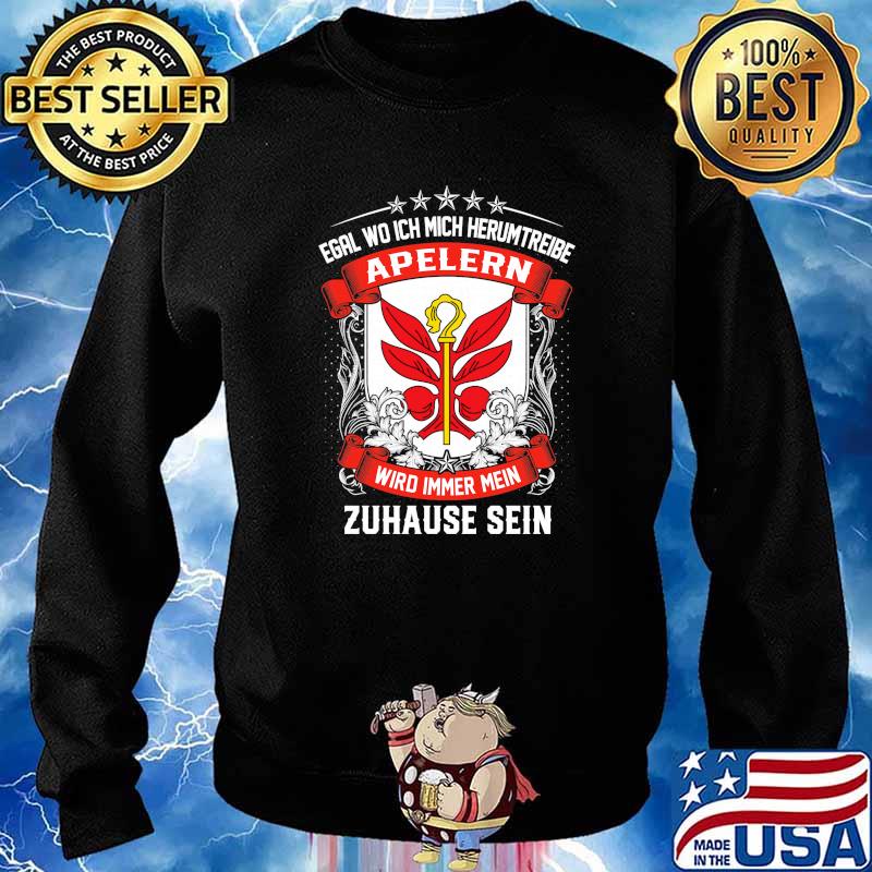 Egal Wo Ich Mich Herumtreibe Apelern Wird Immer Mein Habbergen Zuhause Sein Shirt Sweater