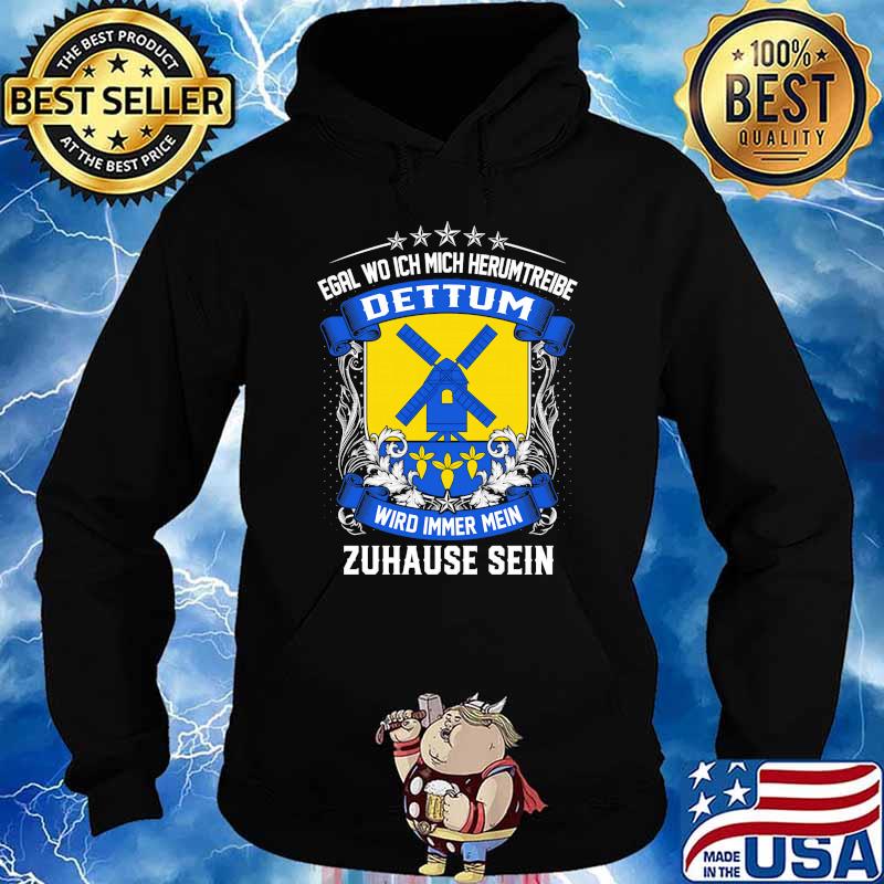 Egal Wo Ich Mich Herumtreibe Dettum Habbergen Zuhause Sein Shirt Hoodie