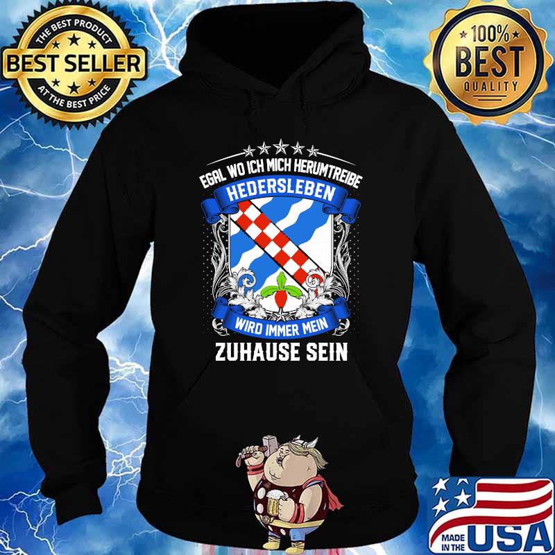 Egal wo ich mich herumtreibe hedersleben wird immer mein zuhause sein logo s Hoodie
