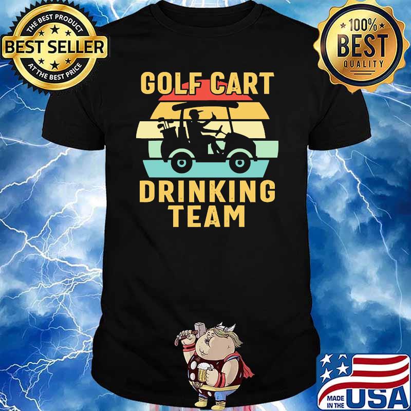 Golf cart drinking team vintage shirt