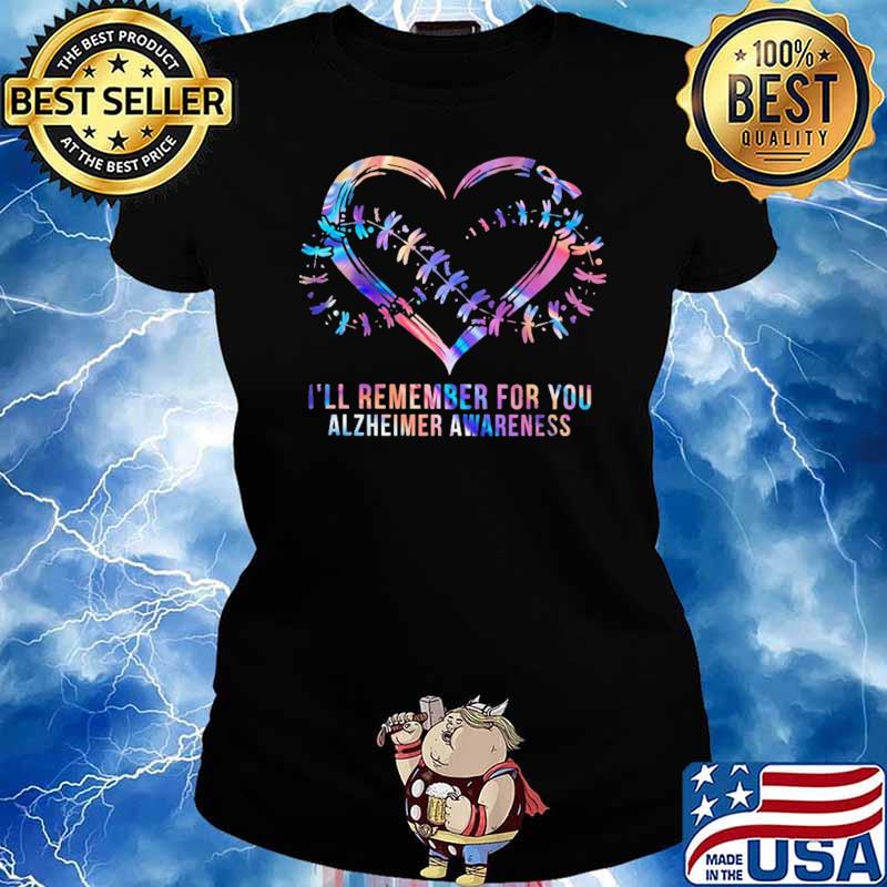 I'll Remember For You Alzheimer Awareness Heart Shirt Ladies tee