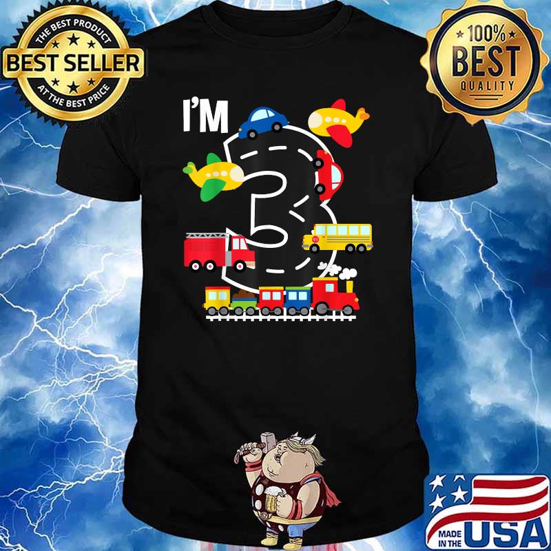I'm 3 Birthday Boy 3rd Bday Train Car Fire Truck Airplane T-Shirt