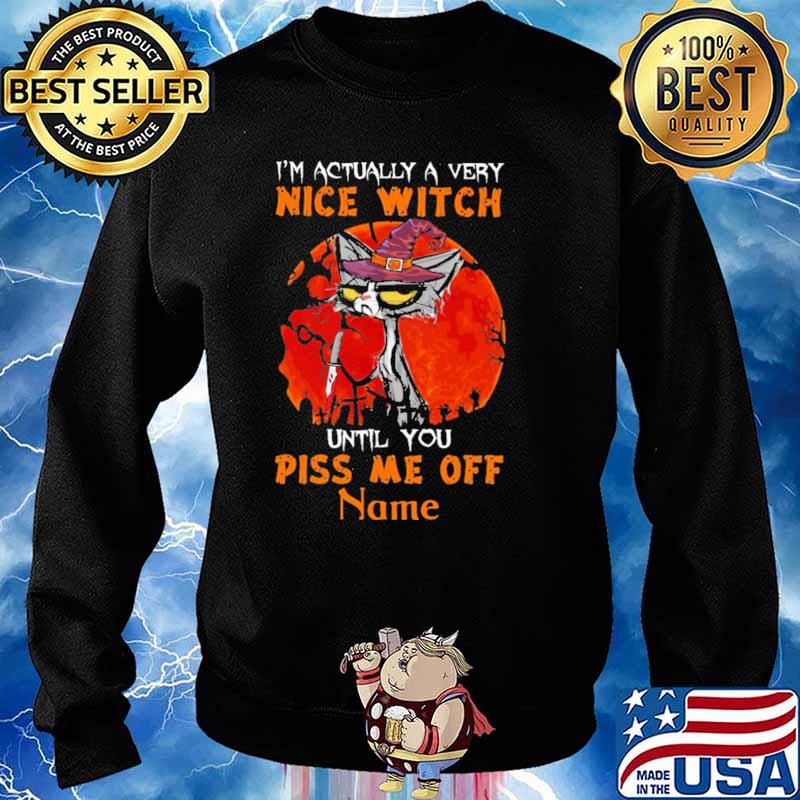 I'm Actually A Very Nice Witch Until You Piss Me Off Cat Blood Moon Shirt Sweater