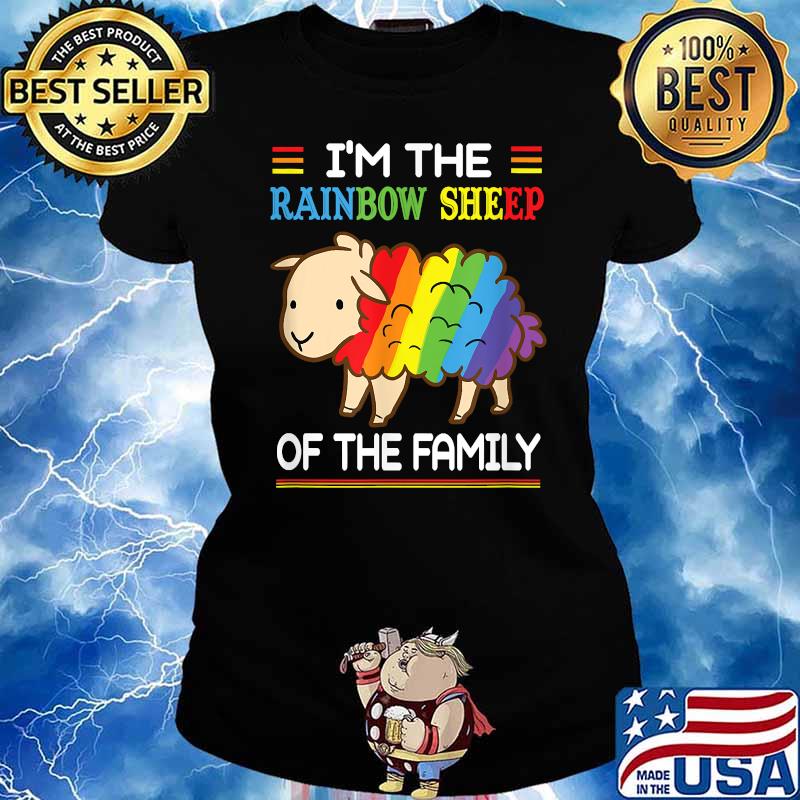 I'm the rainbow sheep of the family lgbt T-Shirt Ladies tee